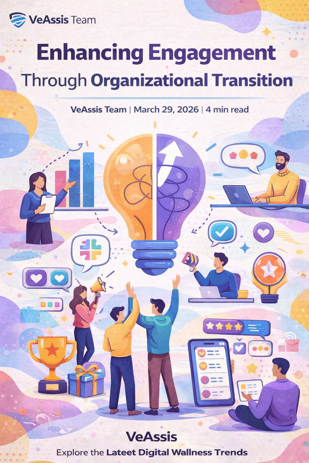 Enhancing Engagement Through Organizational Transition